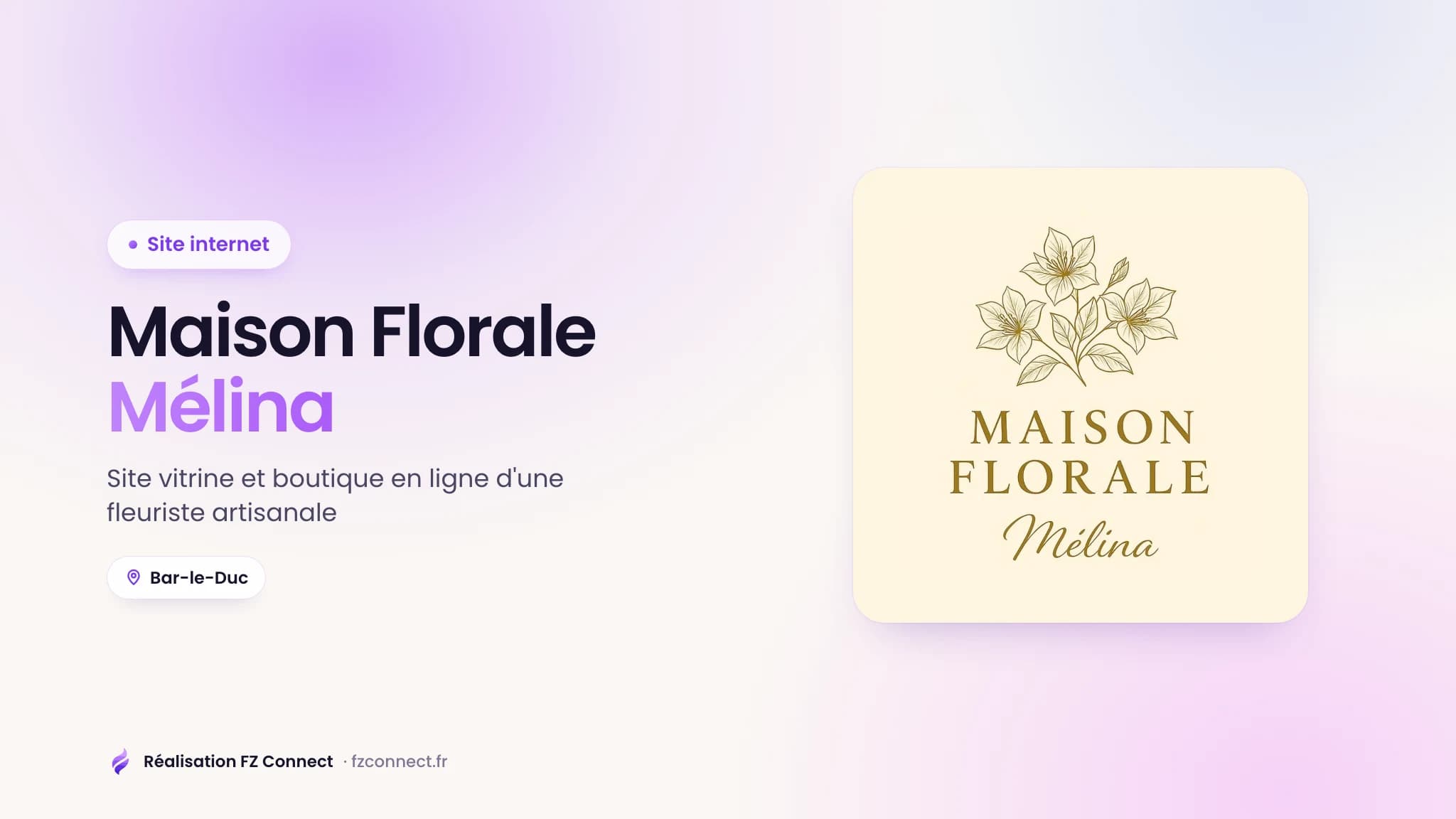 Site vitrine et boutique en ligne pour Maison Florale Mélina, fleuriste à Bar-le-Duc